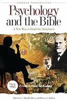 Psychology and the Bible: A New Way to Read the Scriptures, Vol. 1 027598348X Book Cover