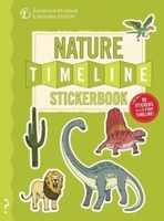 The Nature Timeline Stickerbook: From Bacteria to Humanity: The Story of Life on Earth in One Epic Timeline! 0995576661 Book Cover