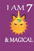 I AM 7 & MAGICAL: 7 year old girls journal 6 x 9 120 pages (Unicorn Journal) birthday 7 year old girl 1661586155 Book Cover