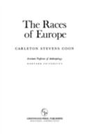 The Races of Europe 0837163285 Book Cover