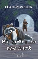 Whispers in the Dark: Haarlock's Destiny - Book 3 173511667X Book Cover
