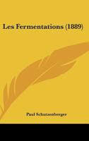 Les Fermentations 1437112781 Book Cover