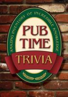 Pub Time Trivia 1450860257 Book Cover