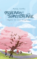 Frühlingsschmetterlinge: Beginne mit einem Versprechen 3752648201 Book Cover