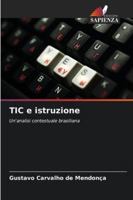 TIC e istruzione: Un'analisi contestuale brasiliana (Italian Edition) 6203893560 Book Cover
