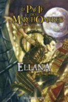 Le Pacte des MarchOmbres, Tome 1 : Ellana 2700237706 Book Cover