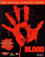 Blood: The Official Strategy Guide (Secrets of the Games Series.) 0761509321 Book Cover