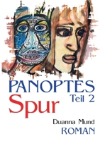 Panoptes 2: Spur 3756869210 Book Cover
