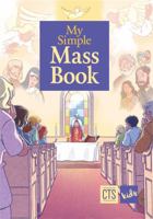 My Simple Mass Book 1860828787 Book Cover