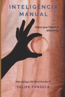 Intelig�ncia Manual: M�os que fazem a diferen�a B0BFHZN5KN Book Cover
