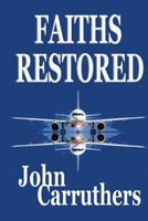 Faiths Restored 1976580447 Book Cover