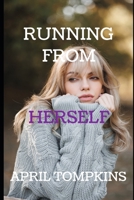 Running From Herself B0DWK98QZP Book Cover
