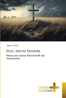 Dios, eterno llamante (Spanish Edition) 6136273640 Book Cover
