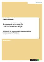 Kundenorientierung ALS Unternehmensstrategie 3656038244 Book Cover