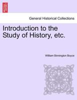 Introduction to the Study of History, etc. 1241429693 Book Cover