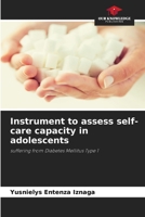 Instrument to assess self-care capacity in adolescents: suffering from Diabetes Mellitus Type 1 6205986116 Book Cover