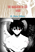 THE DARKNESS IN THE LIGHT 1105337731 Book Cover