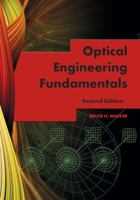 Optical Engineering Fundamentals 0819475408 Book Cover