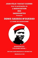 DENIS SASSOU-N’GUESSO: LE GUIDE DU SASSOUISME B09B4KHNBW Book Cover