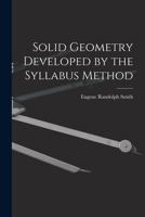 Plane Geometry Developed by the Syllabus Method 1022092561 Book Cover