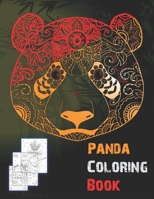 Panda Coloring Book: Stress Relief Coloring Book For 60 page Panda Bear Coloring Kids ages 4-8-12 Boys & Girls B09244VN2W Book Cover