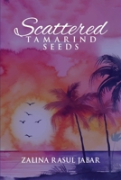 Scattered Tamarind Seeds 1917007817 Book Cover