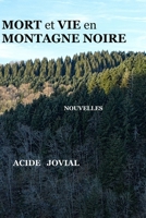 Mort et Vie en Montagne Noire 1698663773 Book Cover