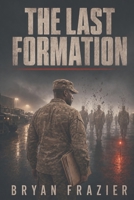 The Last Formation: The Accountability Files B0HFYV122Y Book Cover