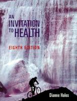 An Invitation to Health: The Power of Prevention 0534357334 Book Cover