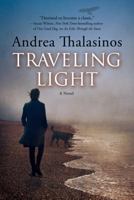 Traveling Light: A Novel 0765337789 Book Cover