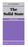 The Solid State: Introduction to the Physics of Crystals for Students of Physics, Materials Science and Engineering (Oxford Physics)