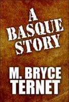 A Basque Story 1542987245 Book Cover