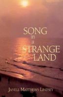 Song in a Strange Land 1413423973 Book Cover