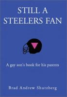 Still a Steelers Fan 1401065031 Book Cover