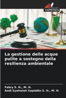 La gestione delle acque pulite a sostegno della resilienza ambientale (Italian Edition) 6202187077 Book Cover