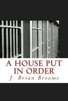 A House Put in Order 1542577942 Book Cover