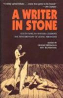 A Writer in Stone: South African Writers Celebrate the 70th Birthday of Lionel Abrahams 0864864280 Book Cover