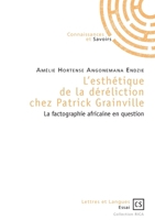 L'esthétique de la déréliction chez Patrick Grainville (French Edition) 2753905673 Book Cover