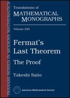 Fermat's Last Theorem: The Proof (Translations of Mathematical Monographs) 0821898493 Book Cover