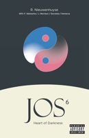 Jos 6 - Heart of Darkness B0D8VH8WWZ Book Cover