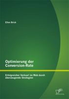 Optimierung Der Conversion-Rate: Erfolgreicher Verkauf Im Web Durch Uberzeugende Strategien 3842870744 Book Cover