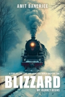 Blizzard: My Journey Begins B0FFBMKQ44 Book Cover