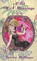 A Bit of a Marriage 190351746X Book Cover