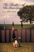 The Shadow of the Rainbow 1483686272 Book Cover