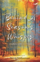 Behind A Season's Whisper 9390882575 Book Cover