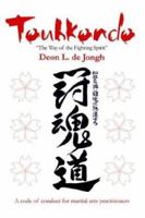 Touhkondo: The Way of the Fighting Spirit 0595279783 Book Cover
