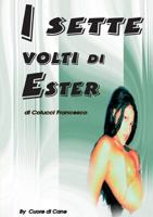 I Sette Volti di Ester 1326544551 Book Cover