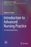 Introduction to Advanced Nursing Practice: An International Focus 3319322036 Book Cover
