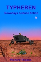 Typheren: Nowadays science-fiction B08JF5KT5K Book Cover