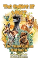 The Australian Outback: The Choice is Yours - Book Five 1962854523 Book Cover